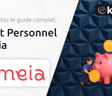 Prêt Personnel Meia: Votre Guide Complet