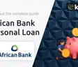 African Bank Personal Loan: Your Complete Guide