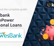 Wesbank CashPower Personal Loans: Your Complete Guide