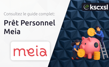 Prêt Personnel Meia: Votre Guide Complet