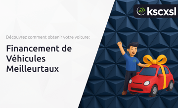 Financement de Véhicules Meilleurtaux: Découvrez Comment Obtenir Votre Voiture