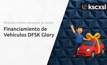 Financiamiento de Vehículos DFSK Glory: Descubre Cómo Conseguir tu Coche