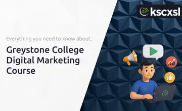 Greystone College Digital Marketing Course: Everything You Need to Know