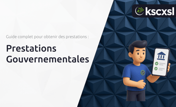 Prestations Gouvernementales: Guide Complet Pour Obtenir Des Prestations