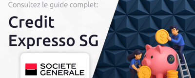 Credit Expresso SG: Votre Guide Complet