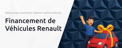 Financement de Véhicules Renault: Découvrez Comment Obtenir Votre Voiture