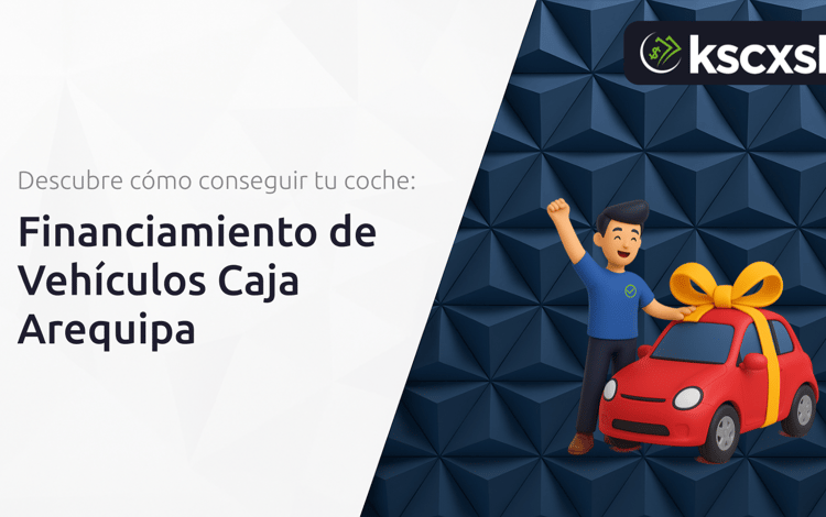 Financiamiento de Vehículos Caja Arequipa: Descubre Cómo Conseguir tu Coche